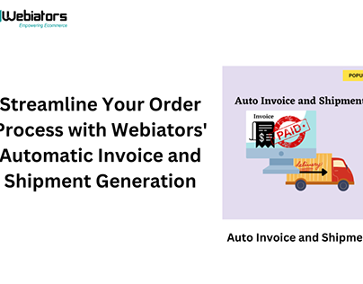 Automatic Invoice and Shipment Generation