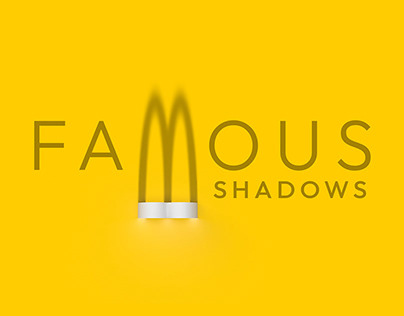 FAMOUS SHADOW