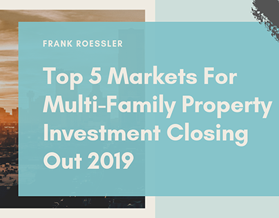Best Markets for Multi-Family Property Investments