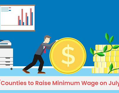22 City/Counties to Raise Minimum Wage on July 1, 2022