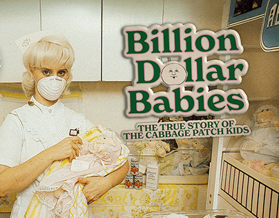 Project thumbnail - Billion Dollar Babies: Cabbage Patch Kids