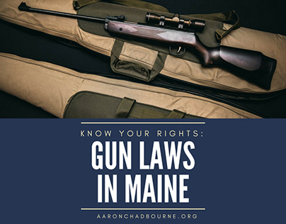 Know Your Rights: Gun Laws in Maine