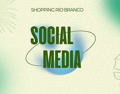 Social Media • Shopping Rio Branco
