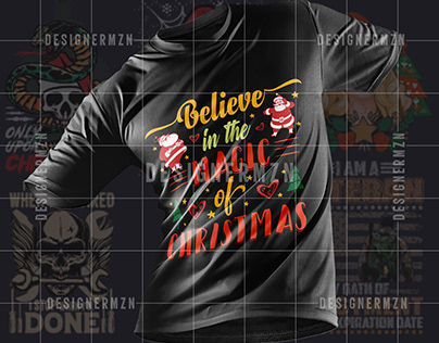 Believe in the magic of Christmas- T-Shirt Design