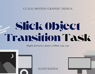 Slick Object Transition Task