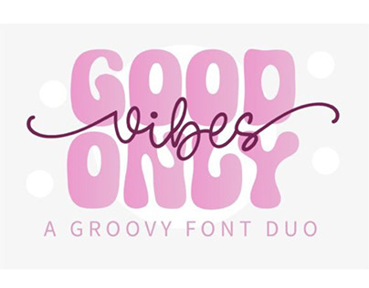 Good Vibes Only Duo Font