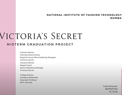 Graduation Project - Victoria's Secret (Marketing & VM)