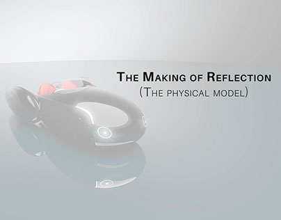 The Making of Reflection Roadster