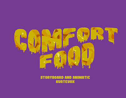 Comfort Food Animatic (FIXED)