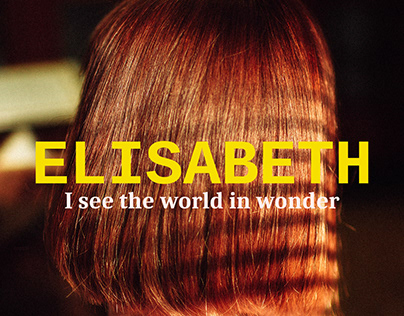 Elisabeth - I see the World in wonder