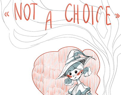 Project thumbnail - 'Not A Choice' Comics-infographic