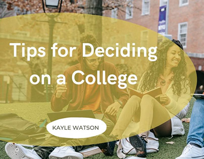Tips for Deciding on a College