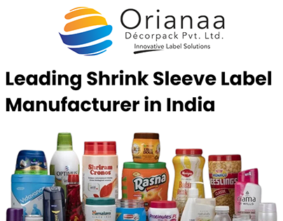 Leading Shrink Sleeve Label Manufacturer in India