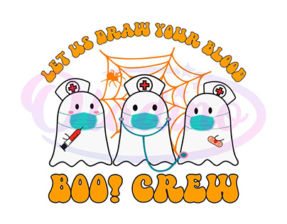 Phlebotomy Ghost Boo Crew Let Us Draw Your Blood SVG