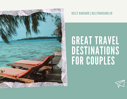 Great Travel Destinations for Couples