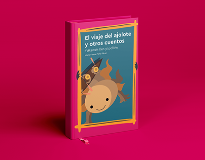 El viaje del Ajolote Children book illustration