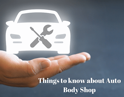 Things to know about Auto Body Shop