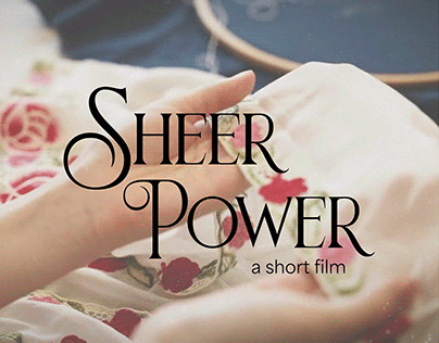 Sheer Power (Short Film)