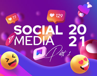 Social Media 2021 Part 1