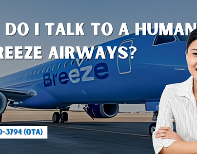 How do I talk to a human at Breeze Airways?