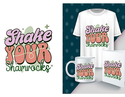 Shake Your Shamrocks St. Patrick's Day Quote SVG Design