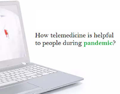 How Telemedicine is Helpful To People During Pandemic?