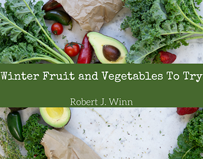 Winter Fruit and Vegetables To Try