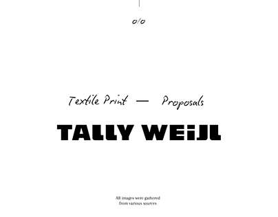 TALLY WEiJL • Print Proposals