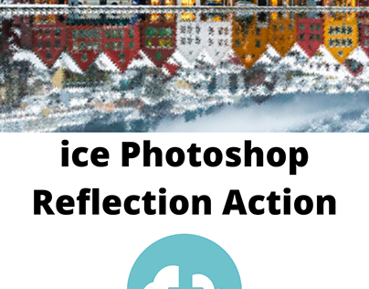 Ice Photoshop Reflection Action