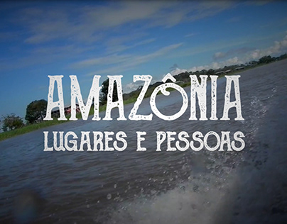Amazônia Lugares e Pessoas