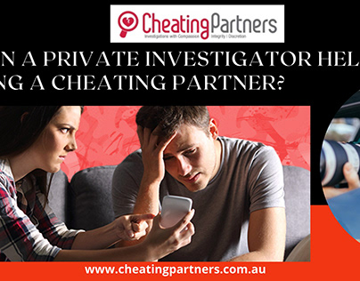 Investigator Help in Catching a Cheating Partner?