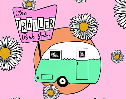 Illustration || The Trailer Park Girls
