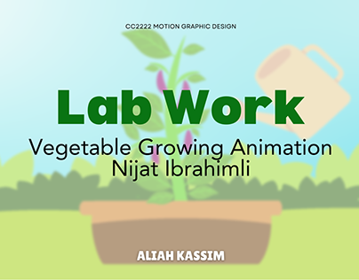 LAB WORK:Nijat Ibrahimli - Vegetable Growing Animation