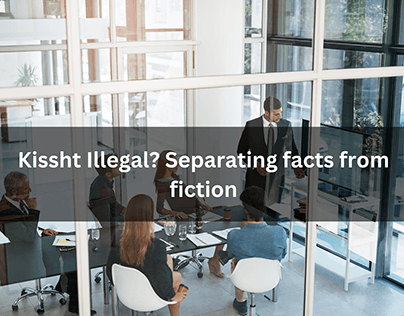 Kissht Illegal? Separating facts from fiction