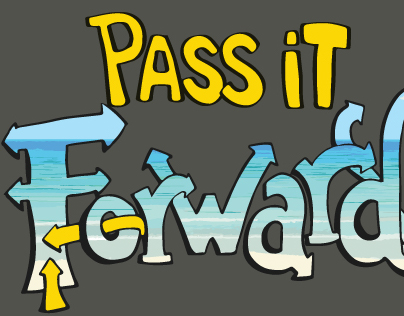 Pass It Forward - Hand lettering 