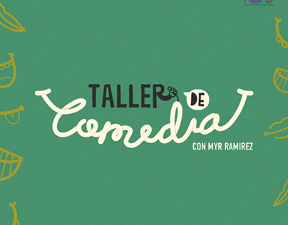 Taller de Comedia con Myr Ramírez