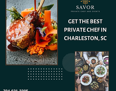 Get The Best Private Chef In Charleston, SC
