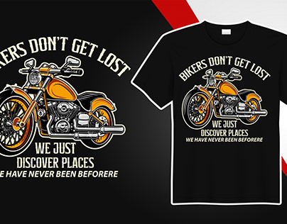 bikers don't get lost tshirt design