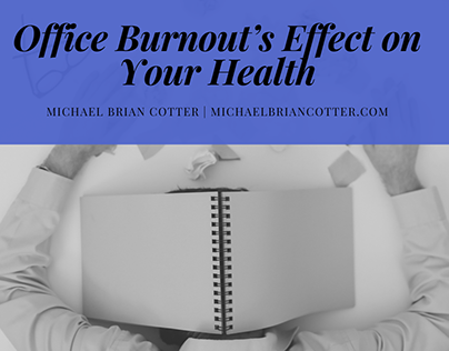 Office Burnout | Michael Brian Cotter