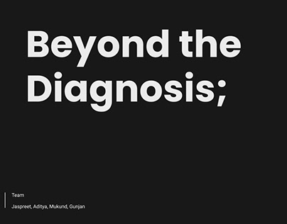 Beyond the Diagnosis