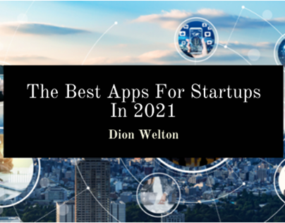 The Best Apps For Startups In 2021