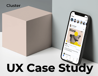 UX Case Study Social Networking App - Cluster