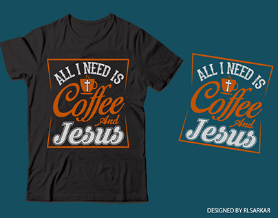 All I need is coffee and Jesus