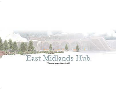 The East Midlands Hub: Towards a New Normal P.2