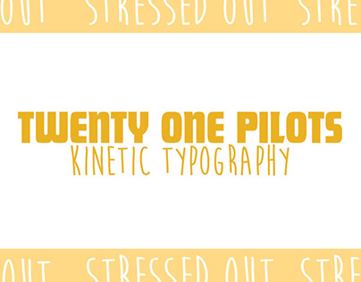 Kinetic Typography “Stressed out”