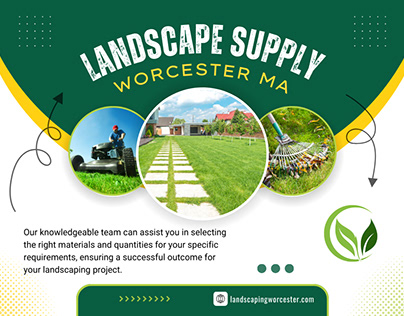 Landscape Supply Service Worcester MA