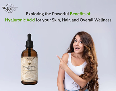 Hyaluronic Acid for your Skin, Hair, & Overall Wellness