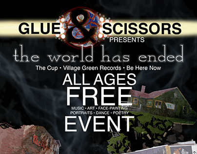Glue & Scissors The World Has Ended Flier