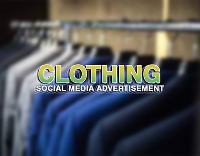 CLOTHING SOCIAL MEDIA ADVERTISING