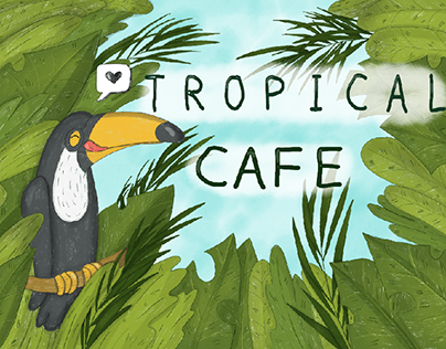 "Tropical cafe"
